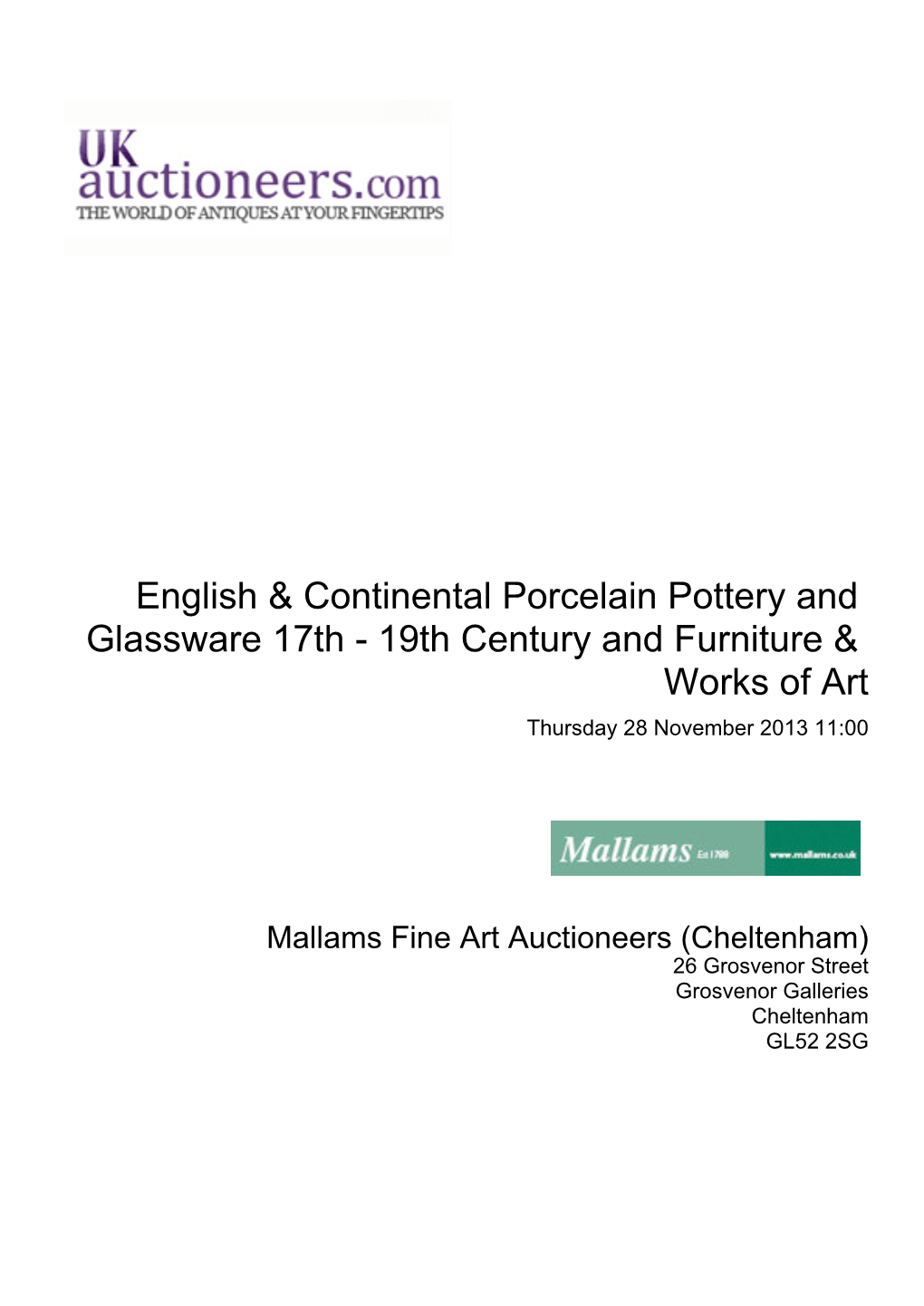 English & Continental Porcelain Pottery and Glassware 17Th