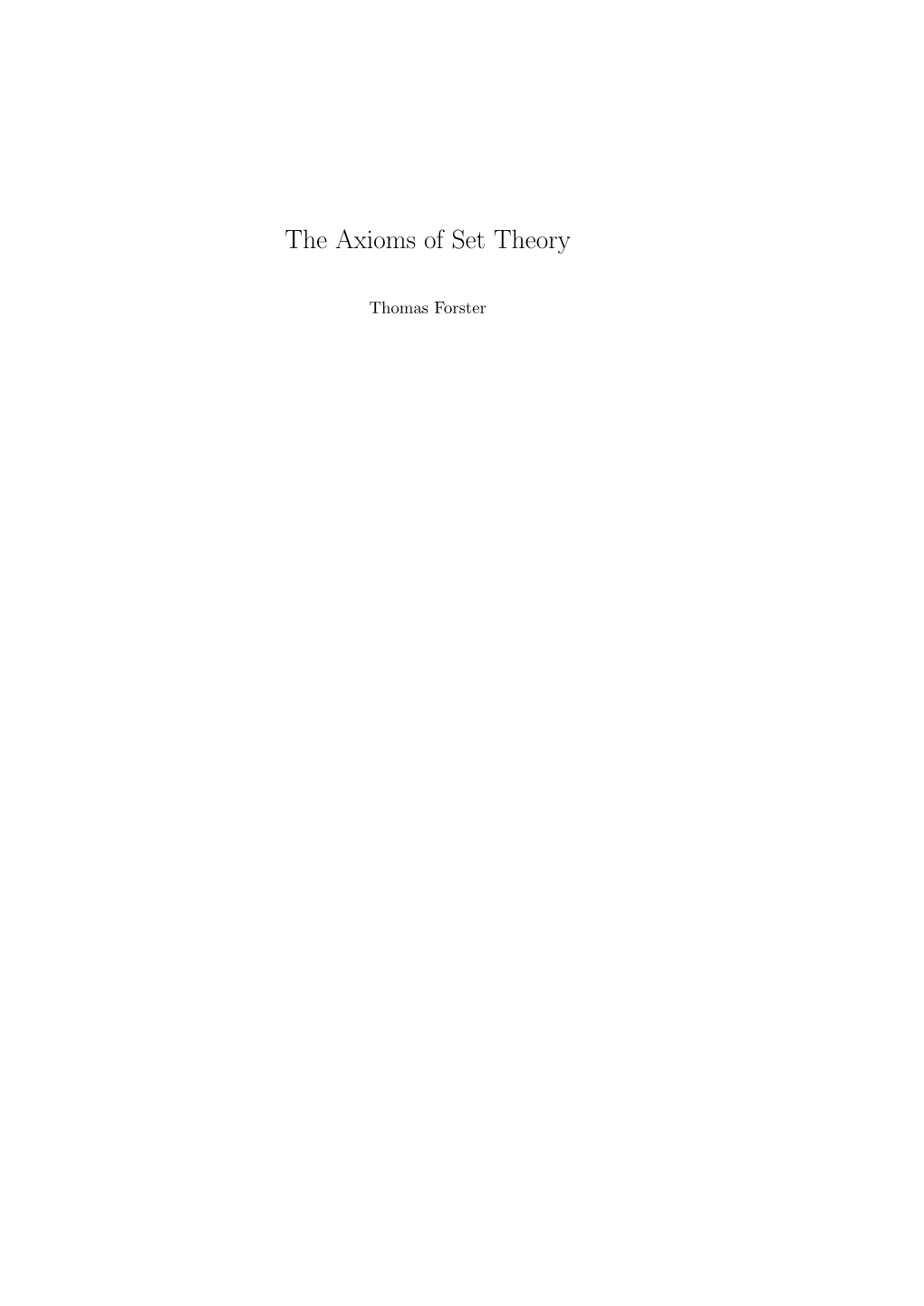 The Axioms of Set Theory