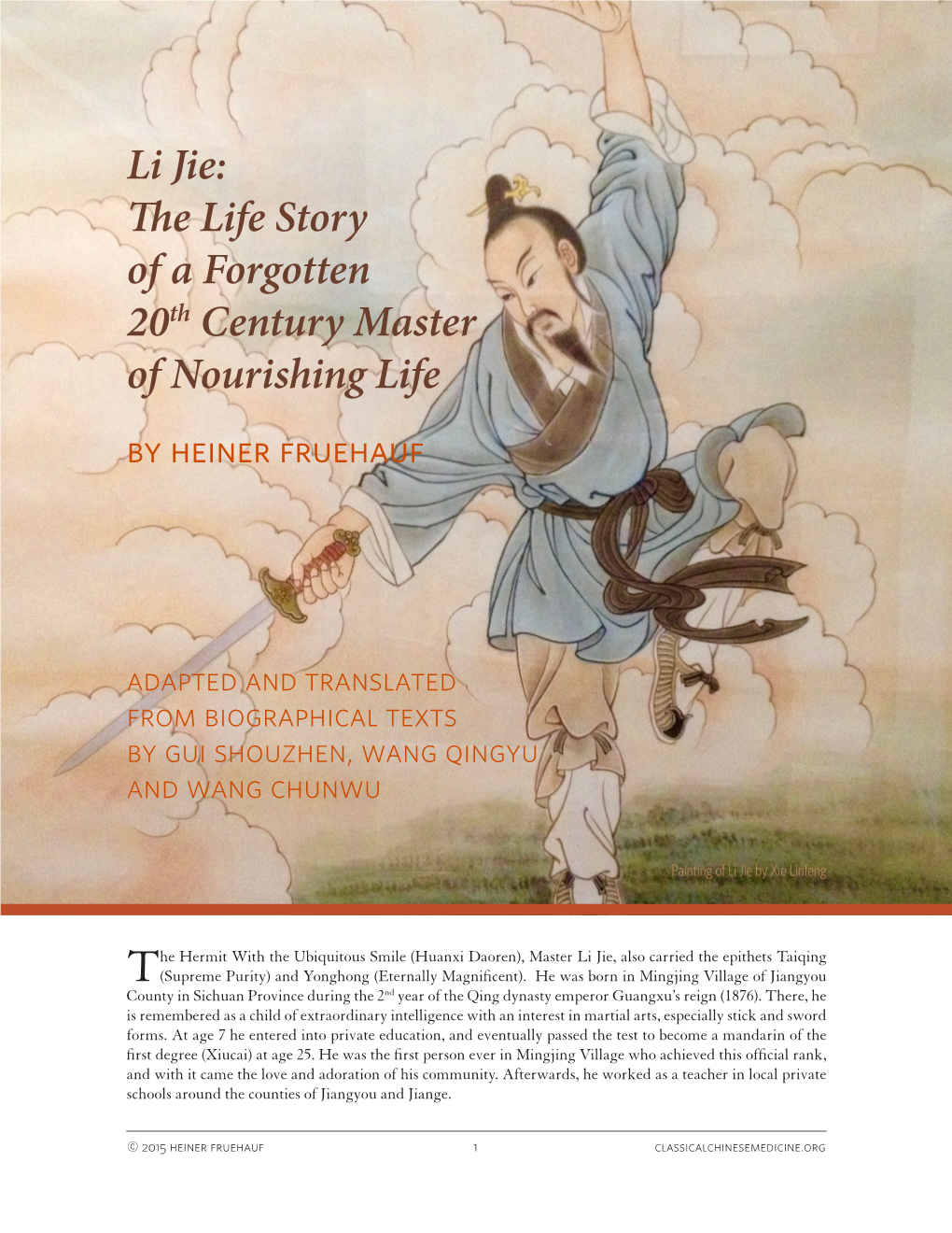 Li Jie: the Life Story of a Forgotten 20Th Century Master of Nourishing Life by Heiner Fruehauf