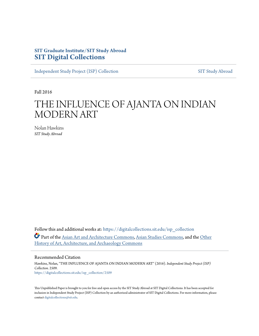 THE INFLUENCE of AJANTA on INDIAN MODERN ART Nolan Hawkins SIT Study Abroad