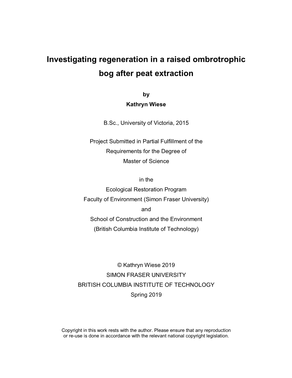 Investigating Regeneration in a Raised Ombrotrophic Bog After Peat Extraction