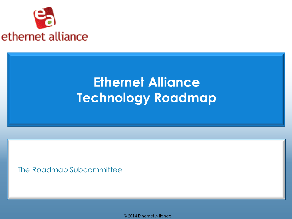 Ethernet Alliance Technology Roadmap