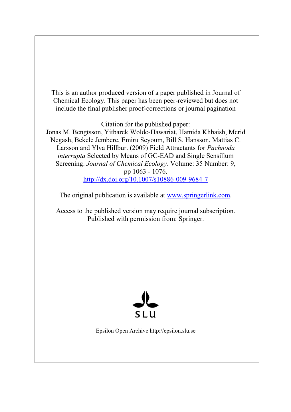 This Is an Author Produced Version of a Paper Published in Journal of Chemical Ecology. This Paper Has Been Peer-Reviewed but Do