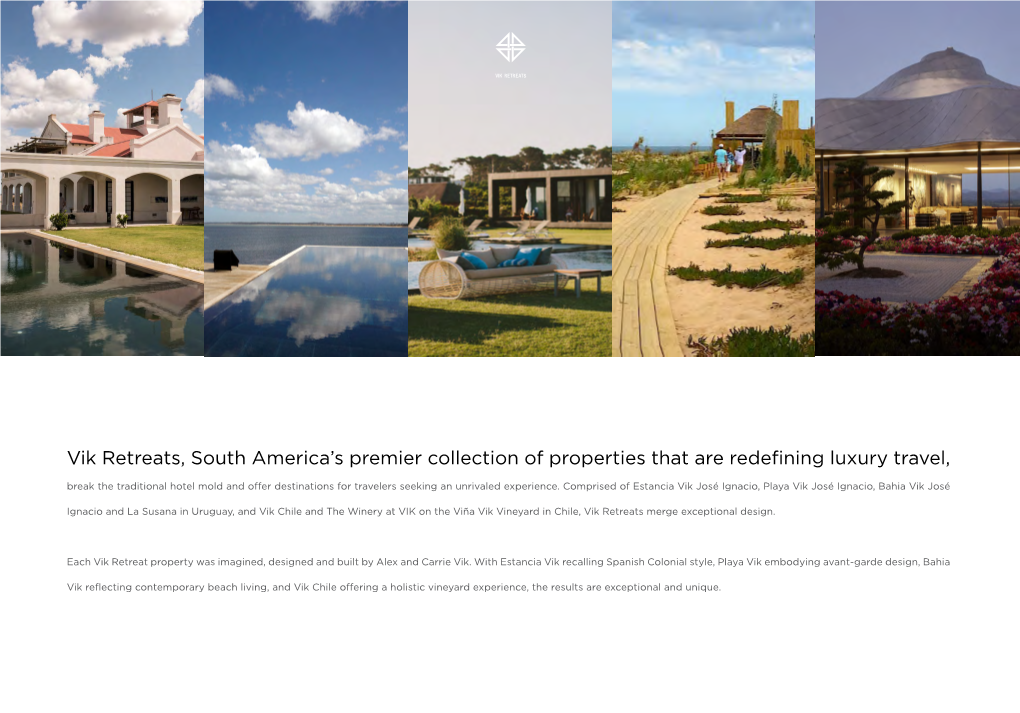 Vik Retreats, South America's Premier Collection of Properties That Are