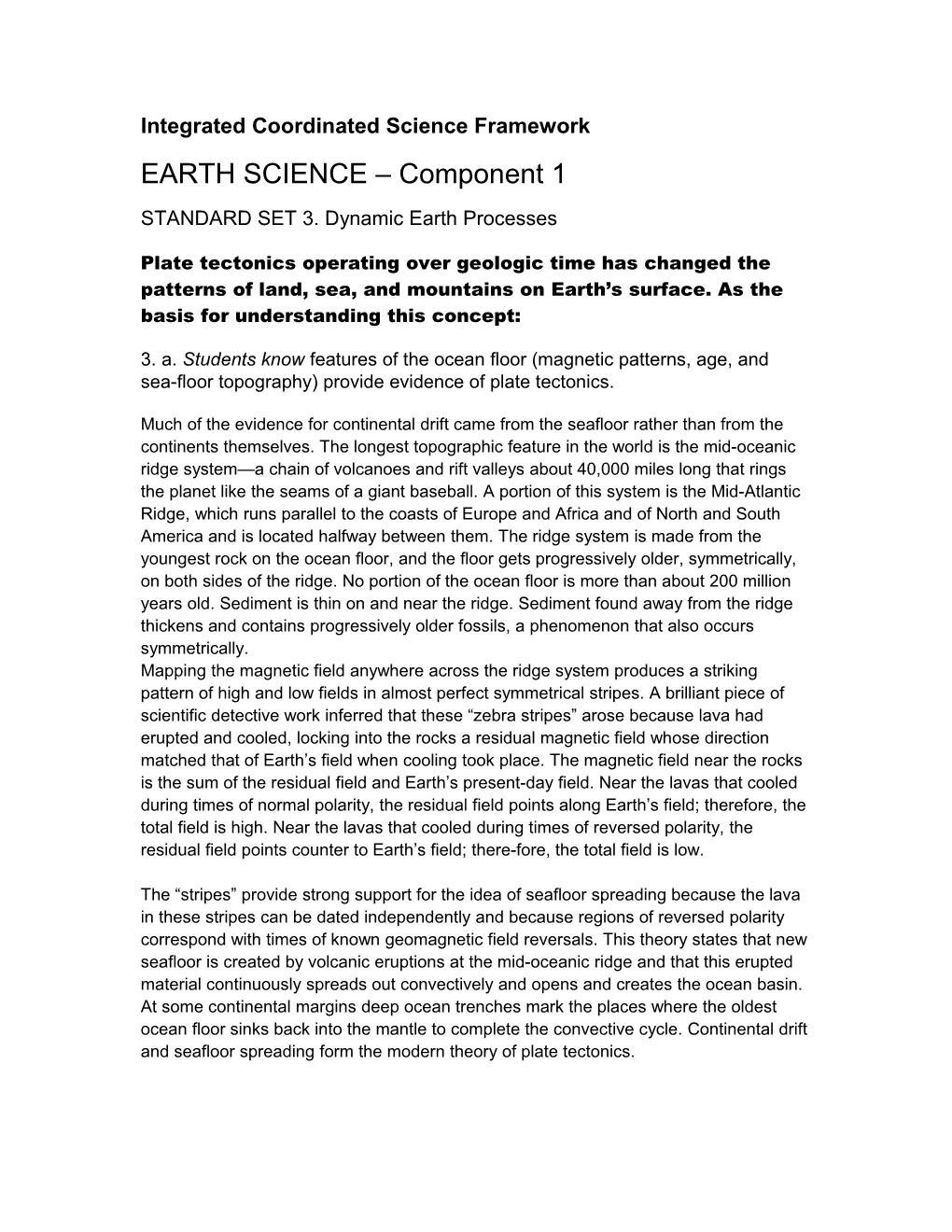 Integrated Coordinated Science Framework