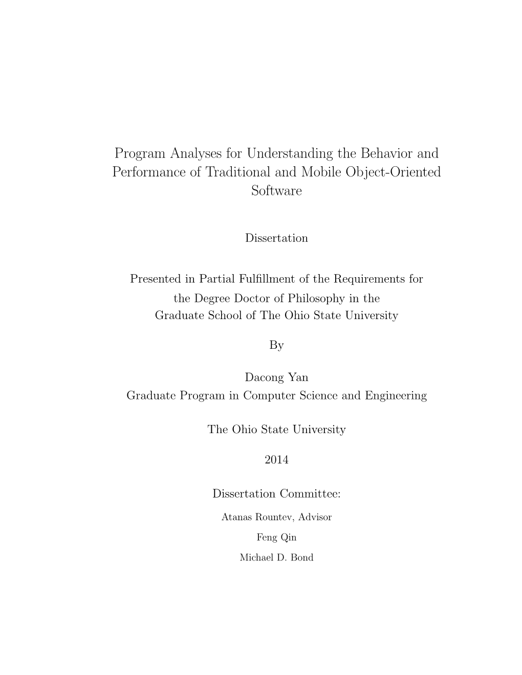 Program Analyses for Understanding the Behavior and Performance of Traditional and Mobile Object-Oriented Software
