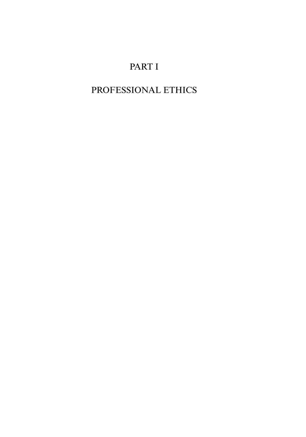 Part I Professional Ethics