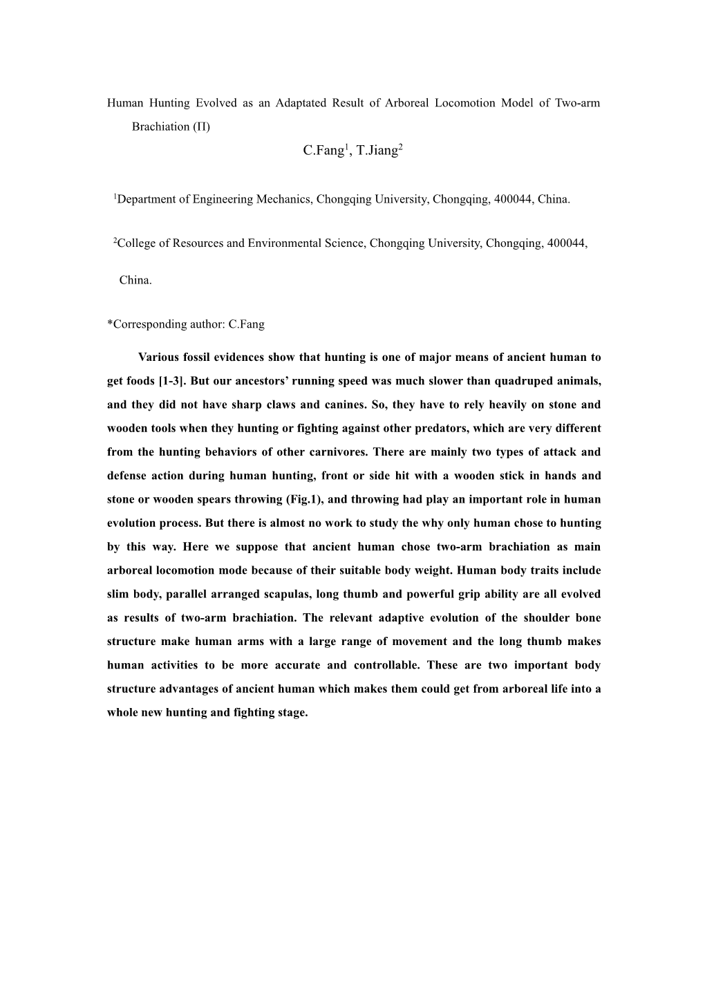 Human Hunting Evolved As an Adaptated Result of Arboreal Locomotion Model of Two-Arm Brachiation (Π) C.Fang1, T.Jiang2