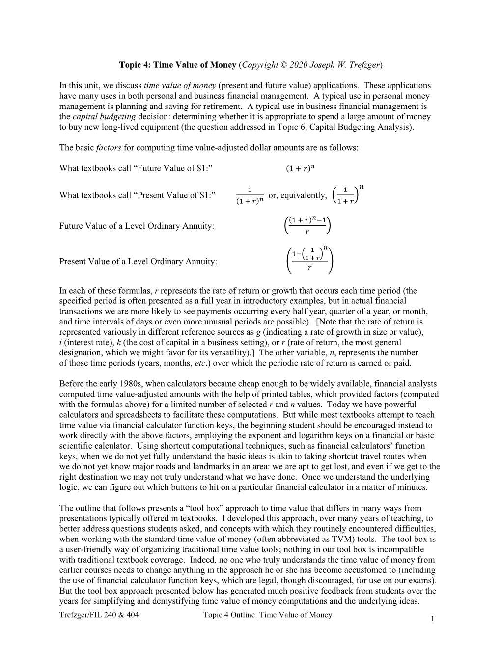 Topic 4: Time Value of Money (Copyright © 2020 Joseph W. Trefzger)