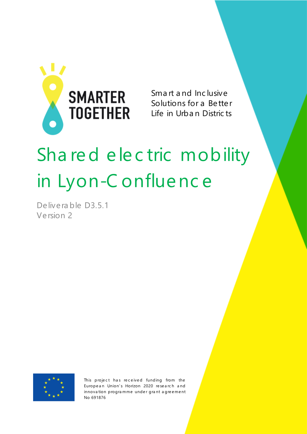 Shared Electric Mobility in Lyon-Confluence