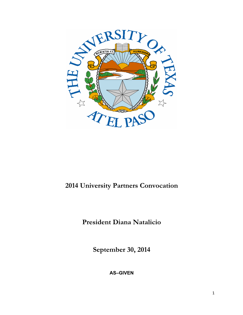 2014 University Partners Convocation President Diana Natalicio
