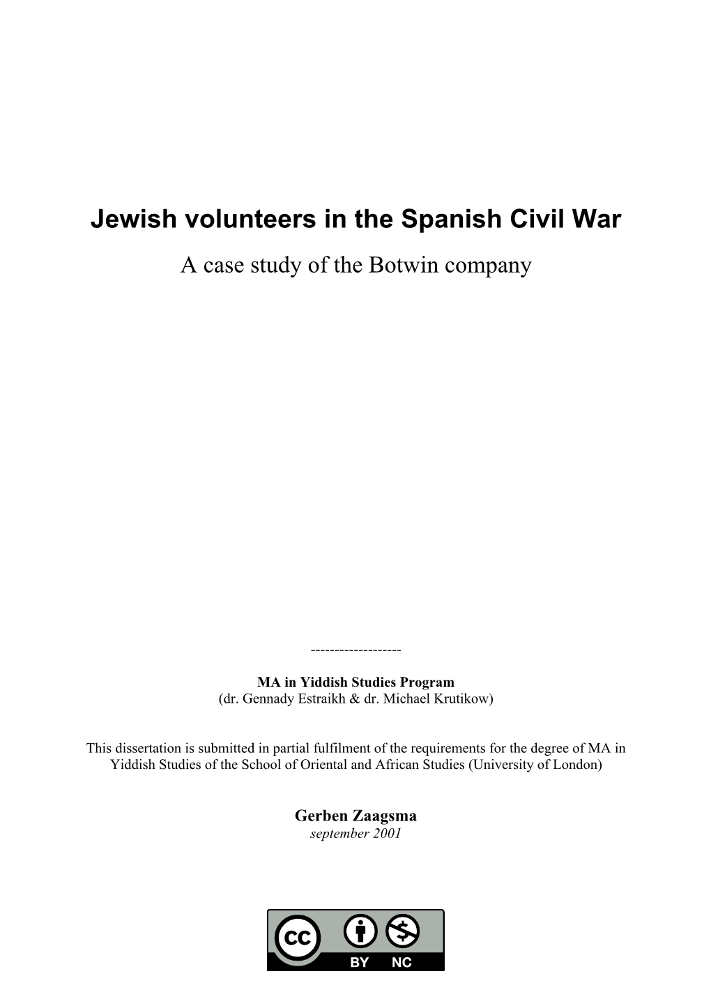 Jewish Volunteers in the Spanish Civil War. A