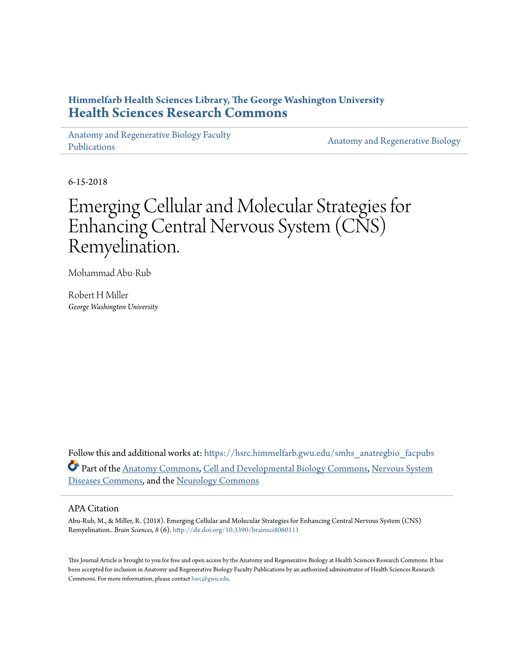 Emerging Cellular and Molecular Strategies for Enhancing Central Nervous System (CNS) Remyelination