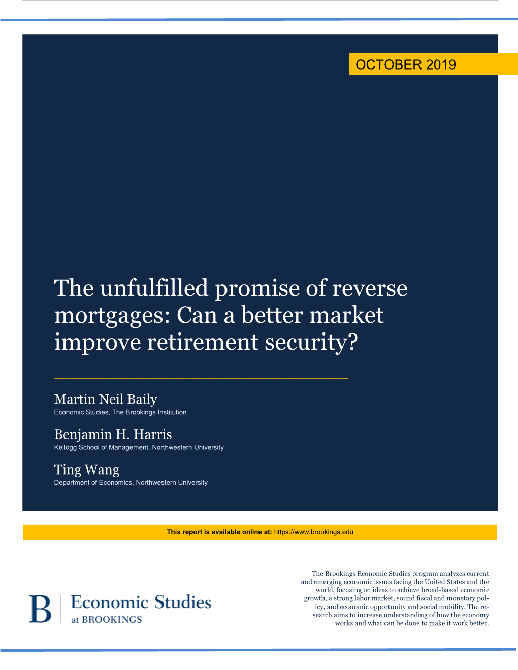 The Unfulfilled Promise of Reverse Mortgages: Can a Better Market Improve Retirement Security?