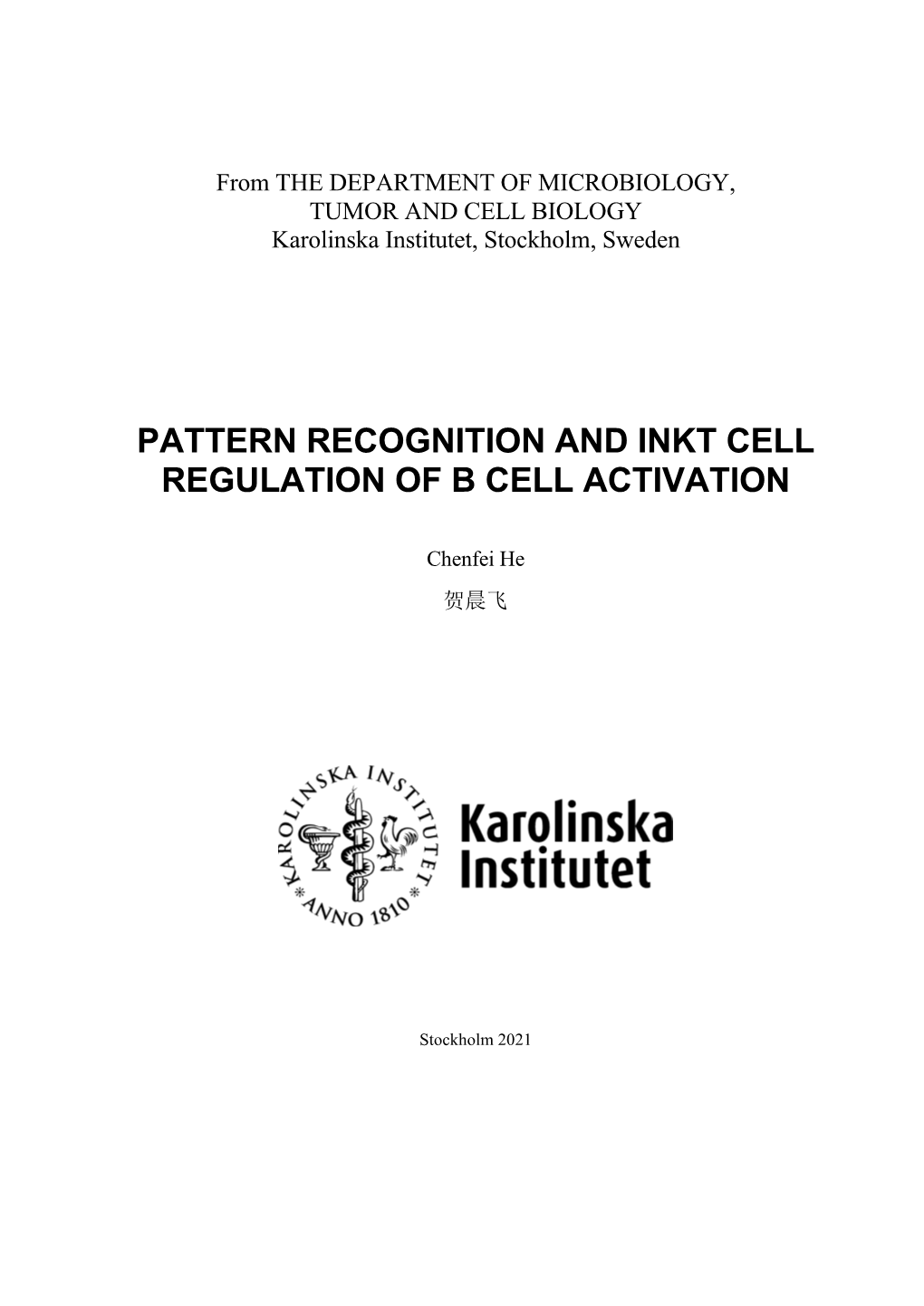 Pattern Recognition and Inkt Cell Regulation of B Cell Activation