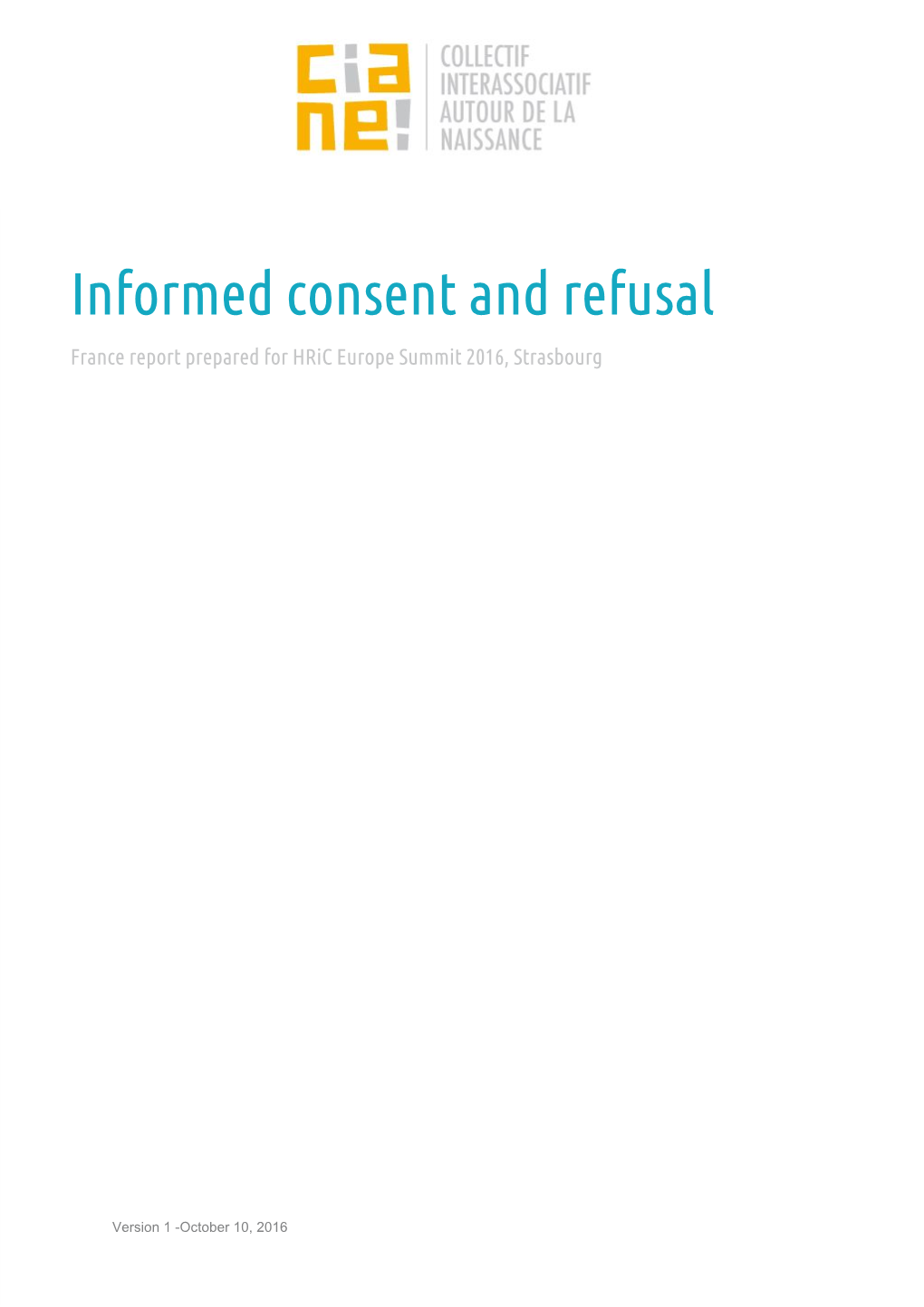 Informed Consent and Refusal France Report Prepared for Hric Europe Summit 2016, Strasbourg