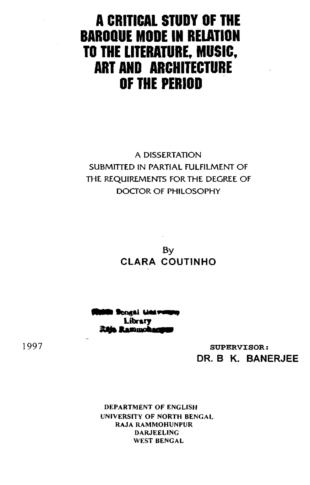 A Critical Study of the Baroque Mode in Reiation to the Literature, Music, Art and Architecture of the Period