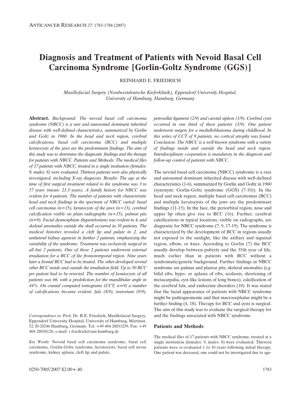 Diagnosis and Treatment of Patients with Nevoid Basal Cell Carcinoma Syndrome [Gorlin-Goltz Syndrome (GGS)]