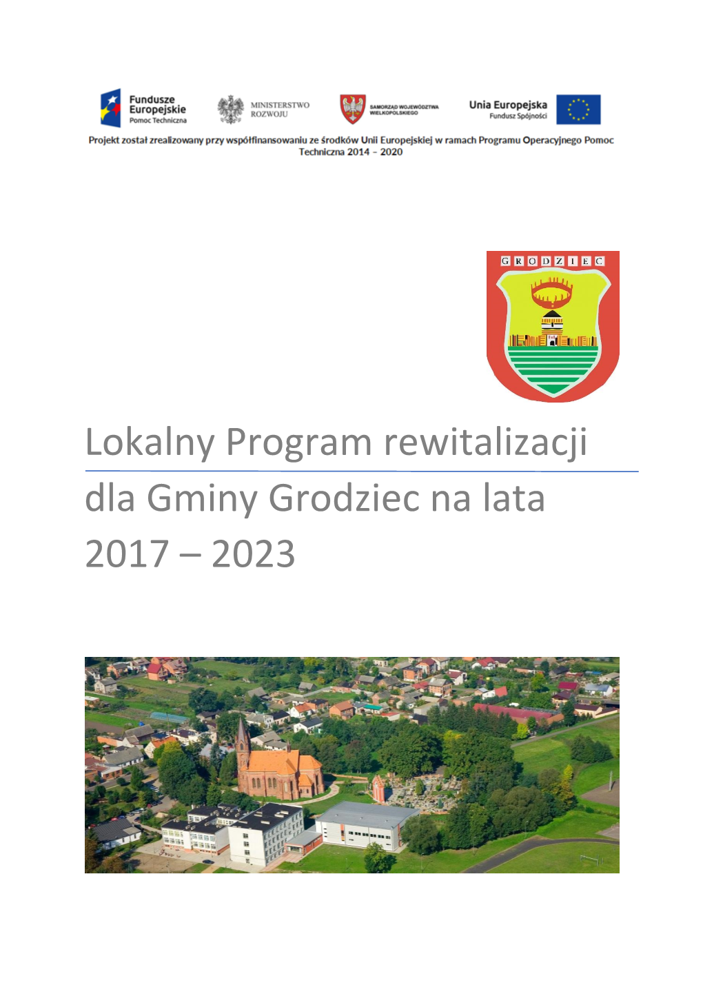 Lokalny Program Rewitalizacji Dla Gminy Grodziec Na Lata 2017 – 2023