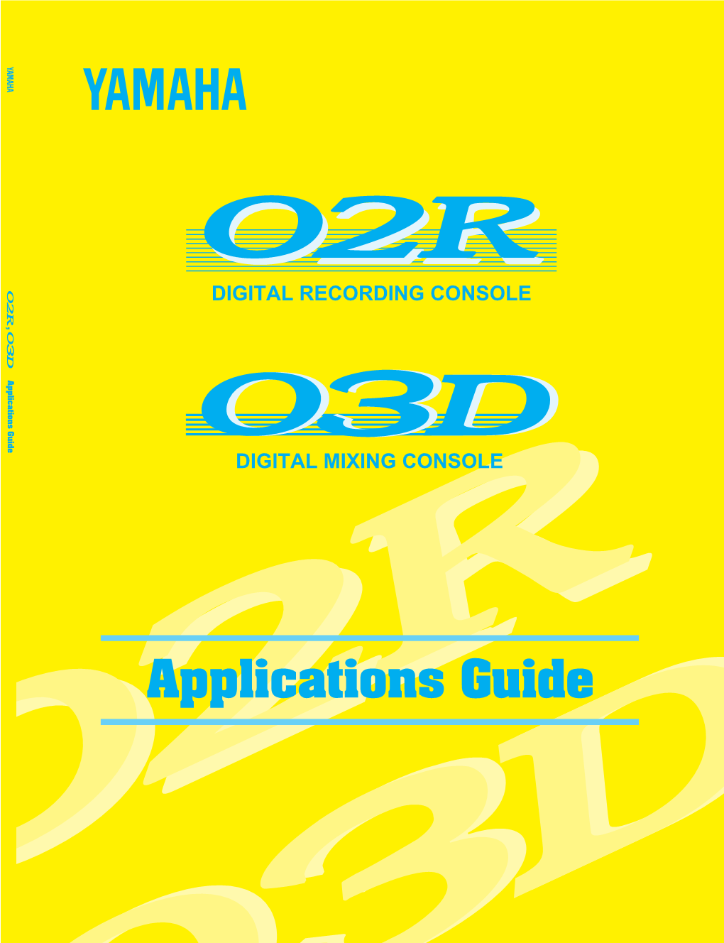 02R 03D Applications Guide