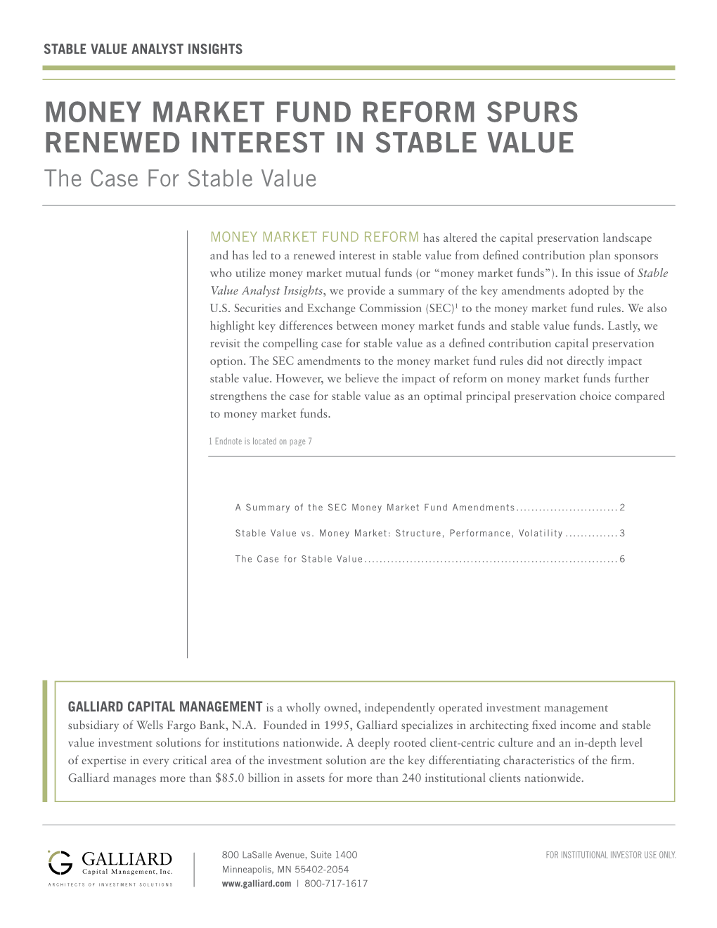 MONEY MARKET FUND REFORM SPURS RENEWED INTEREST in STABLE VALUE the Case for Stable Value