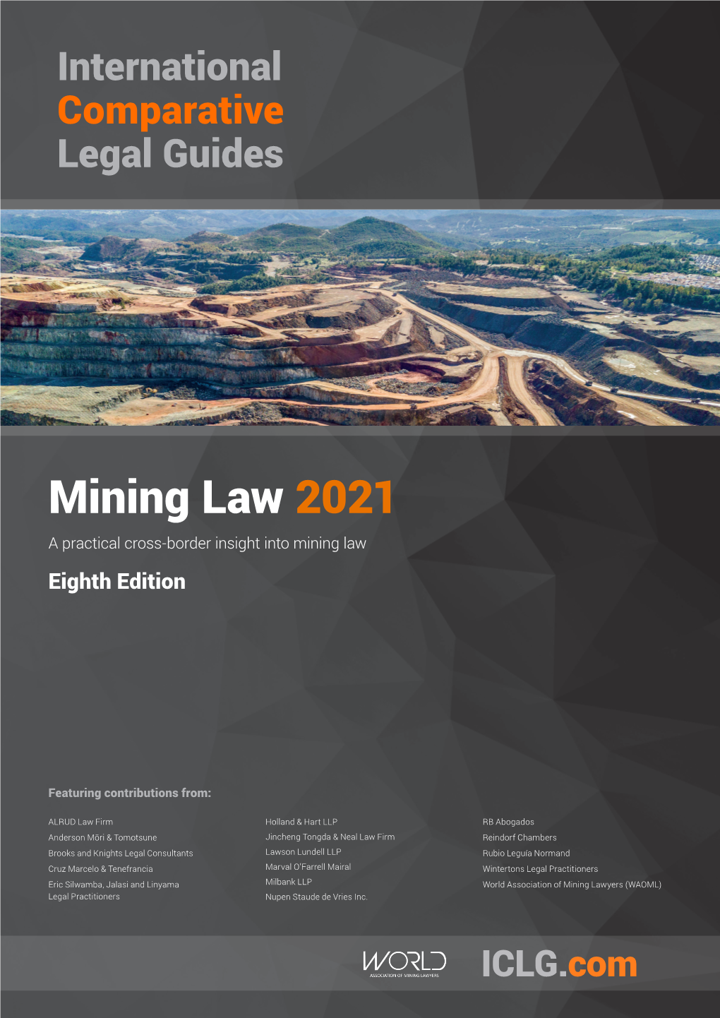 Mining Law 2021 a Practical Cross-Border Insight Into Mining Law Eighth Edition