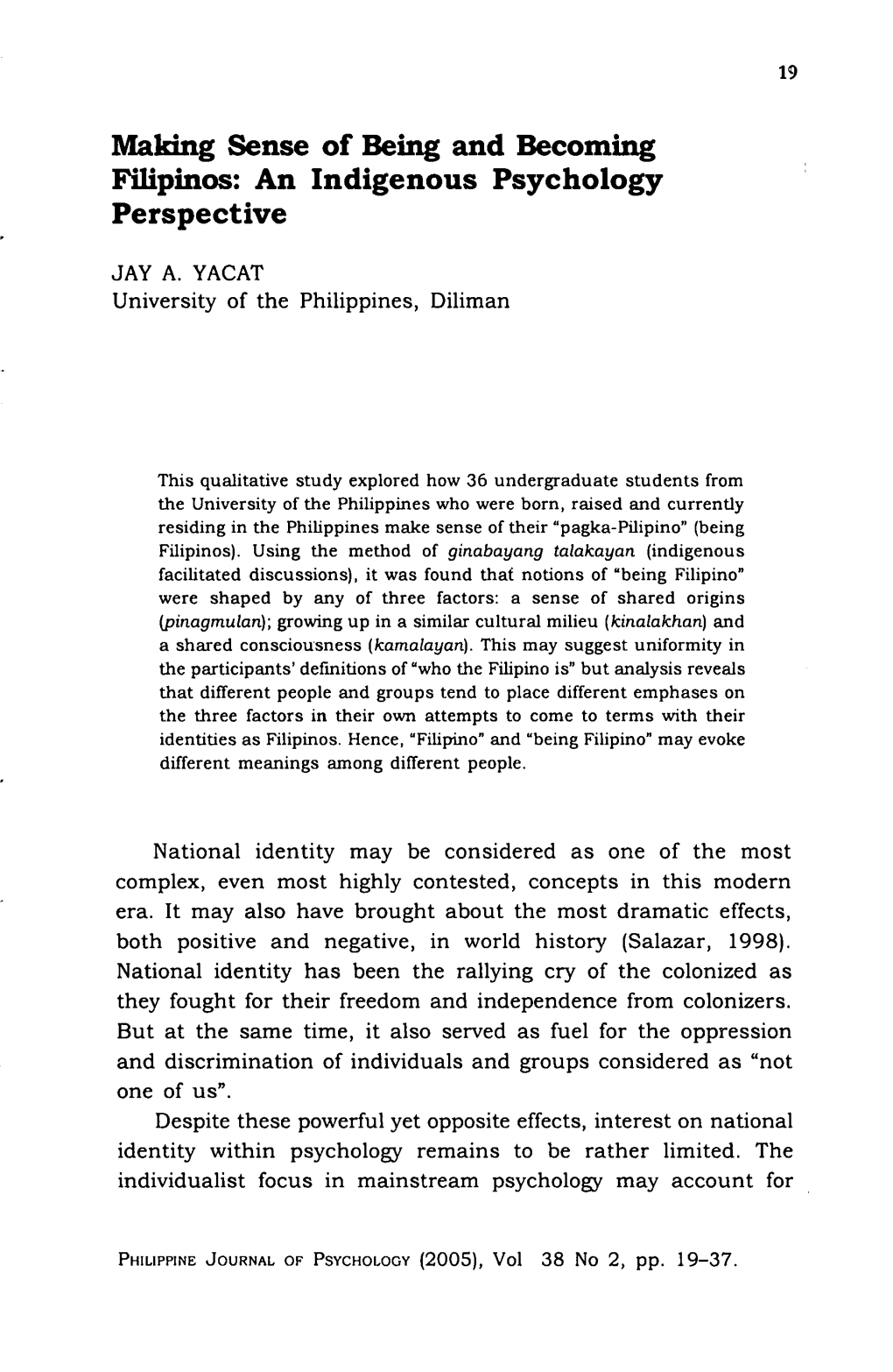 Making Sense of Being and Becoming Filipinos: an Indigenous Psychology Perspective