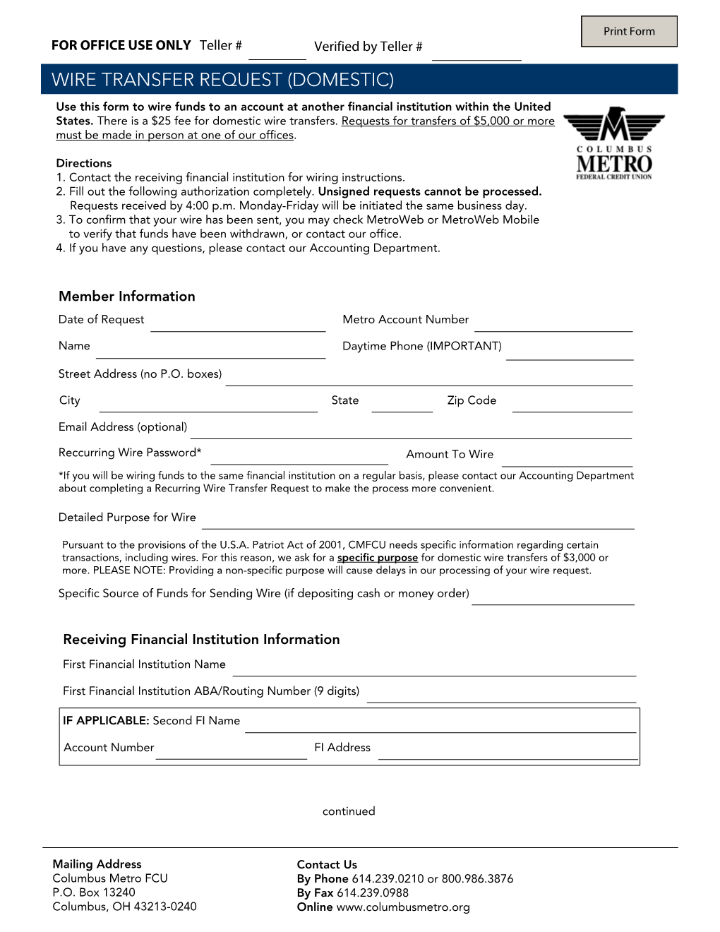 WIRE TRANSFER REQUEST (DOMESTIC) Use This Form to Wire Funds to an Account at Another Financial Institution Within the United States
