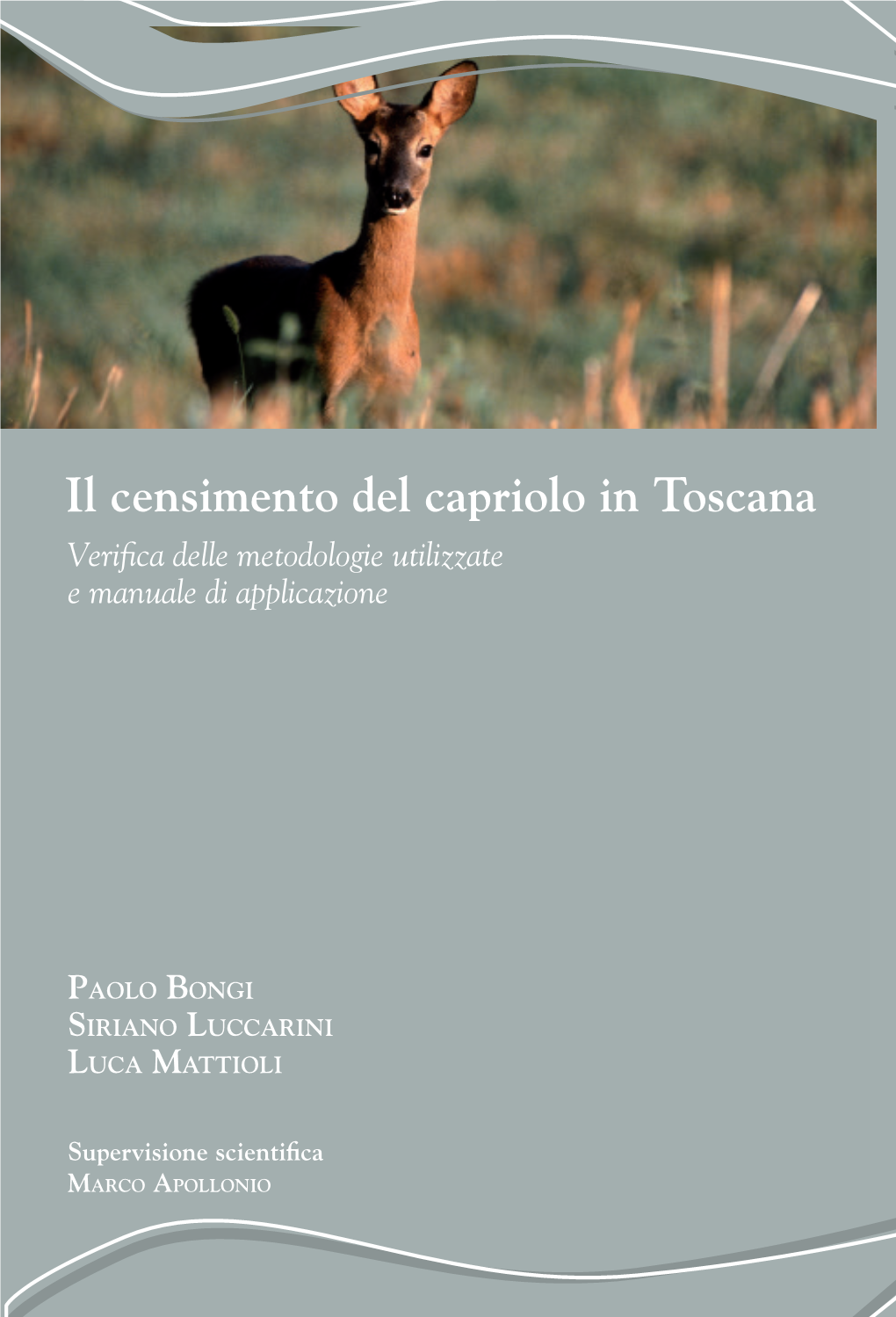 Il Censimento Del Capriolo in Toscana