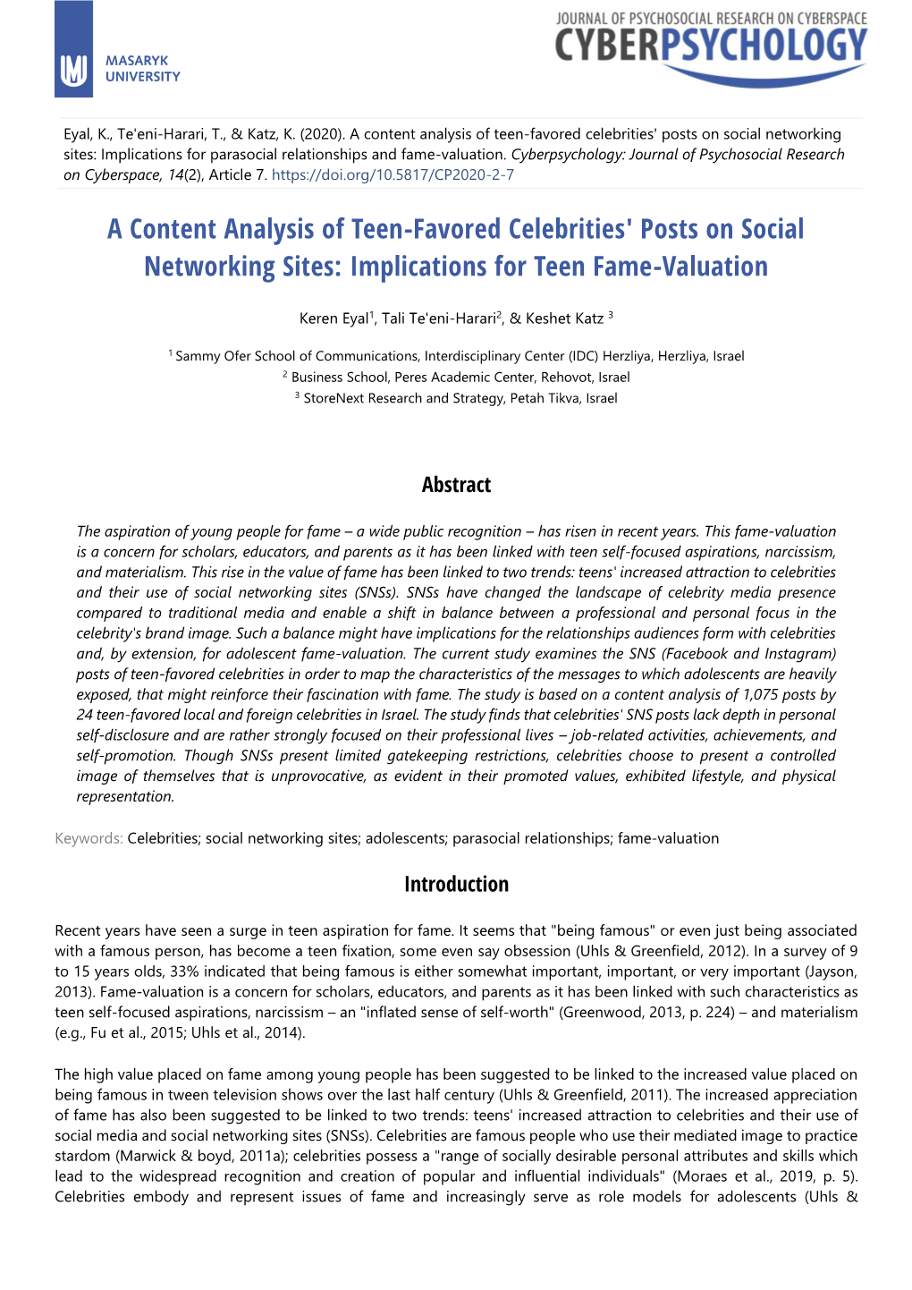 A Content Analysis of Teen-Favored Celebrities' Posts on Social Networking Sites: Implications for Parasocial Relationships and Fame-Valuation