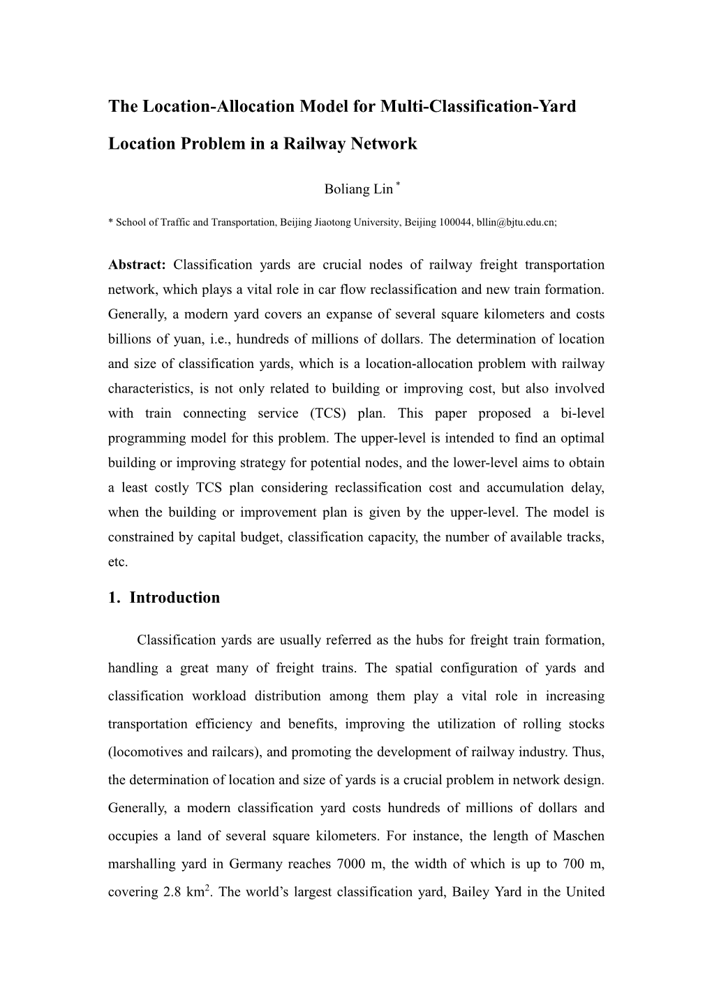 The Location-Allocation Model for Multi-Classification-Yard Location