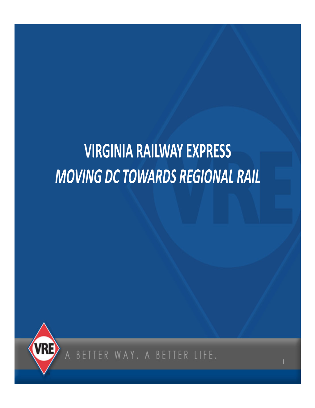 Virginia Railway Express Moving Dc Towards Regional Rail