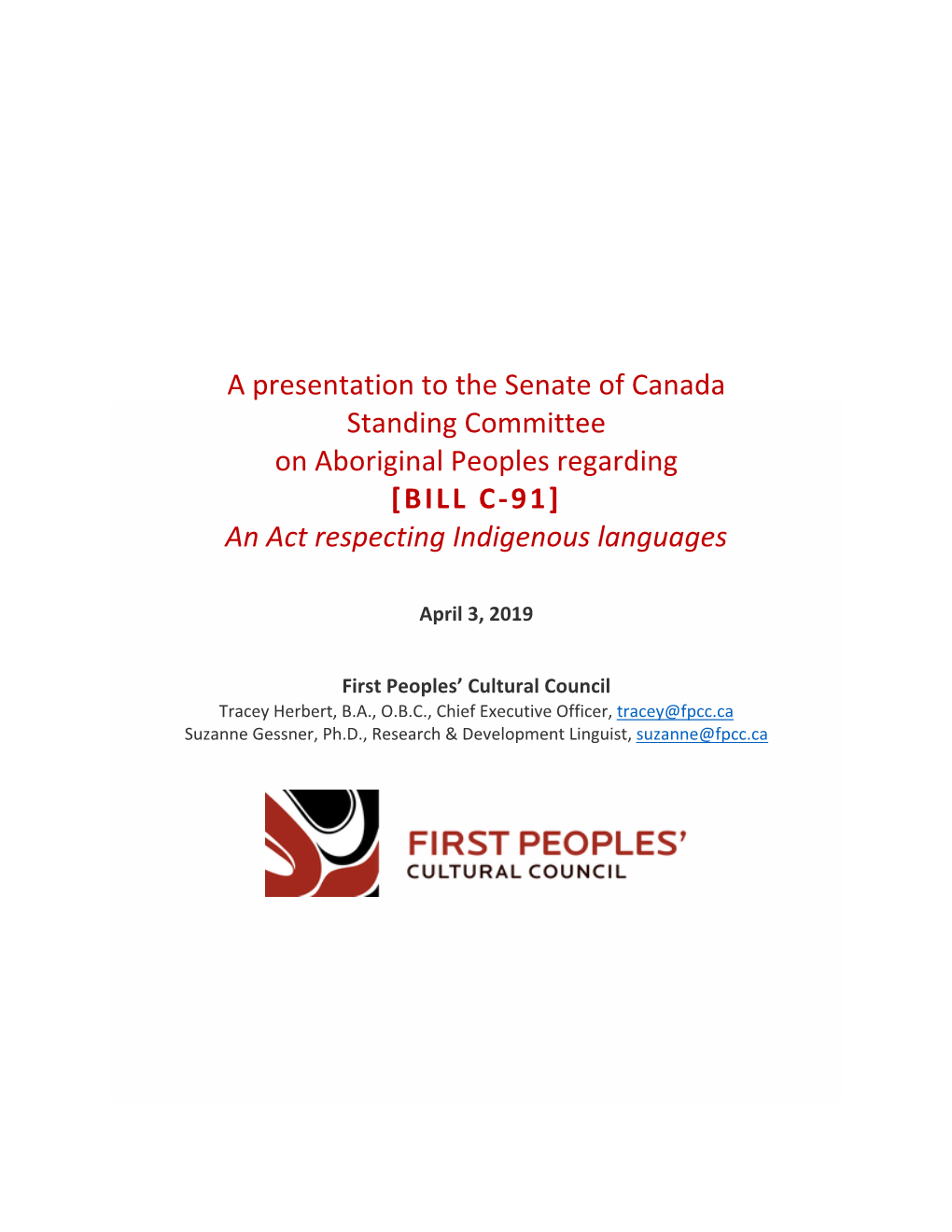 [BILL C-91] an Act Respecting Indigenous Languages