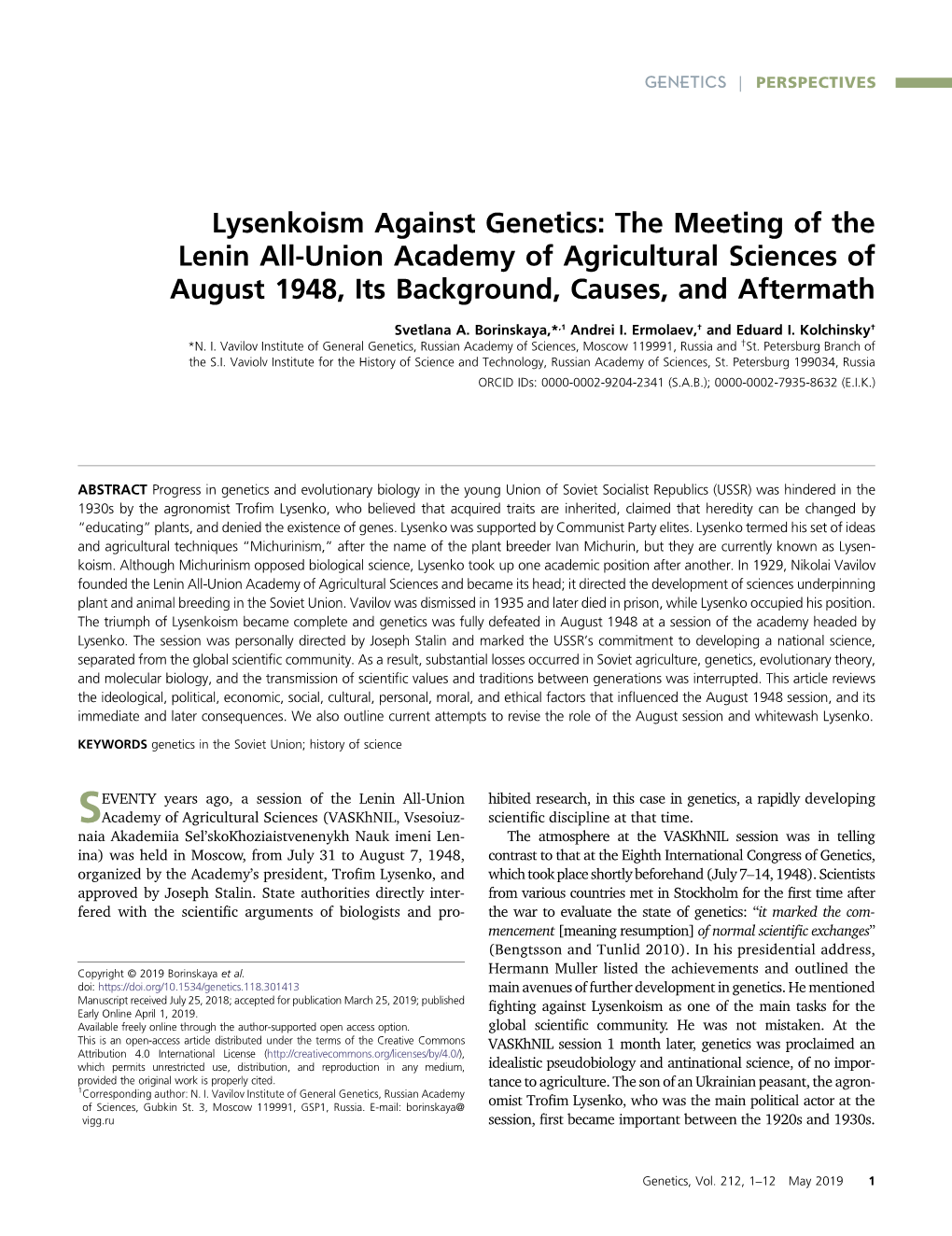 Lysenkoism Against Genetics: the Meeting of the Lenin All-Union Academy of Agricultural Sciences of August 1948, Its Background, Causes, and Aftermath