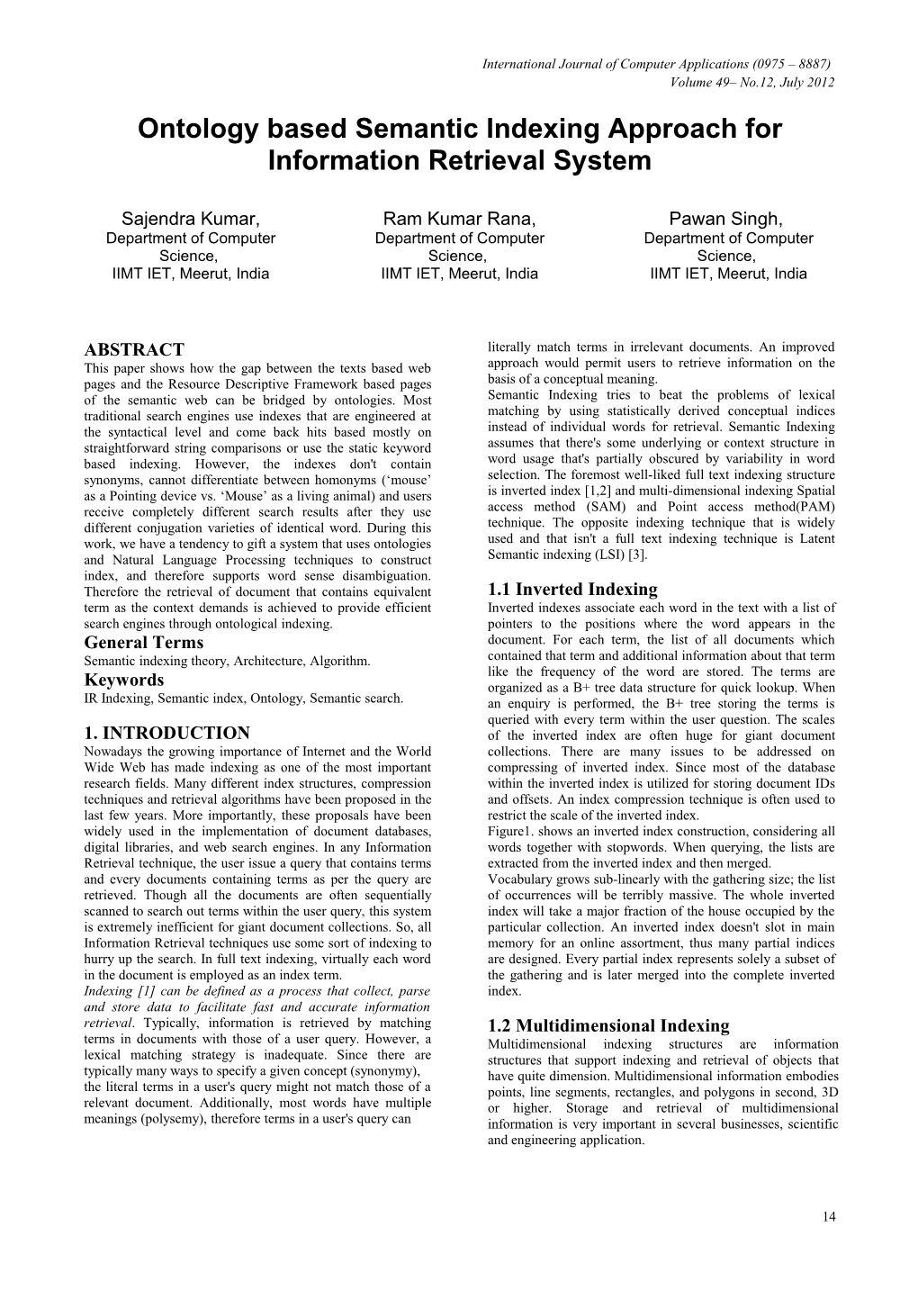 Ontology Based Semantic Indexing Approach for Information Retrieval System