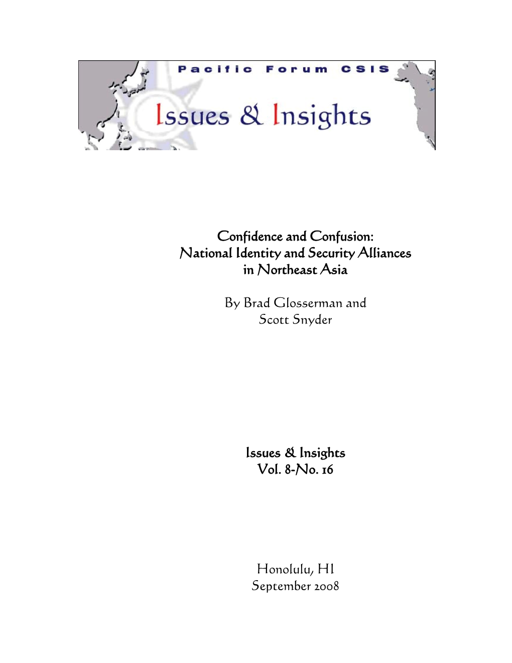 Confidence and Confusion: National Identity and Security Alliances in Northeast Asia