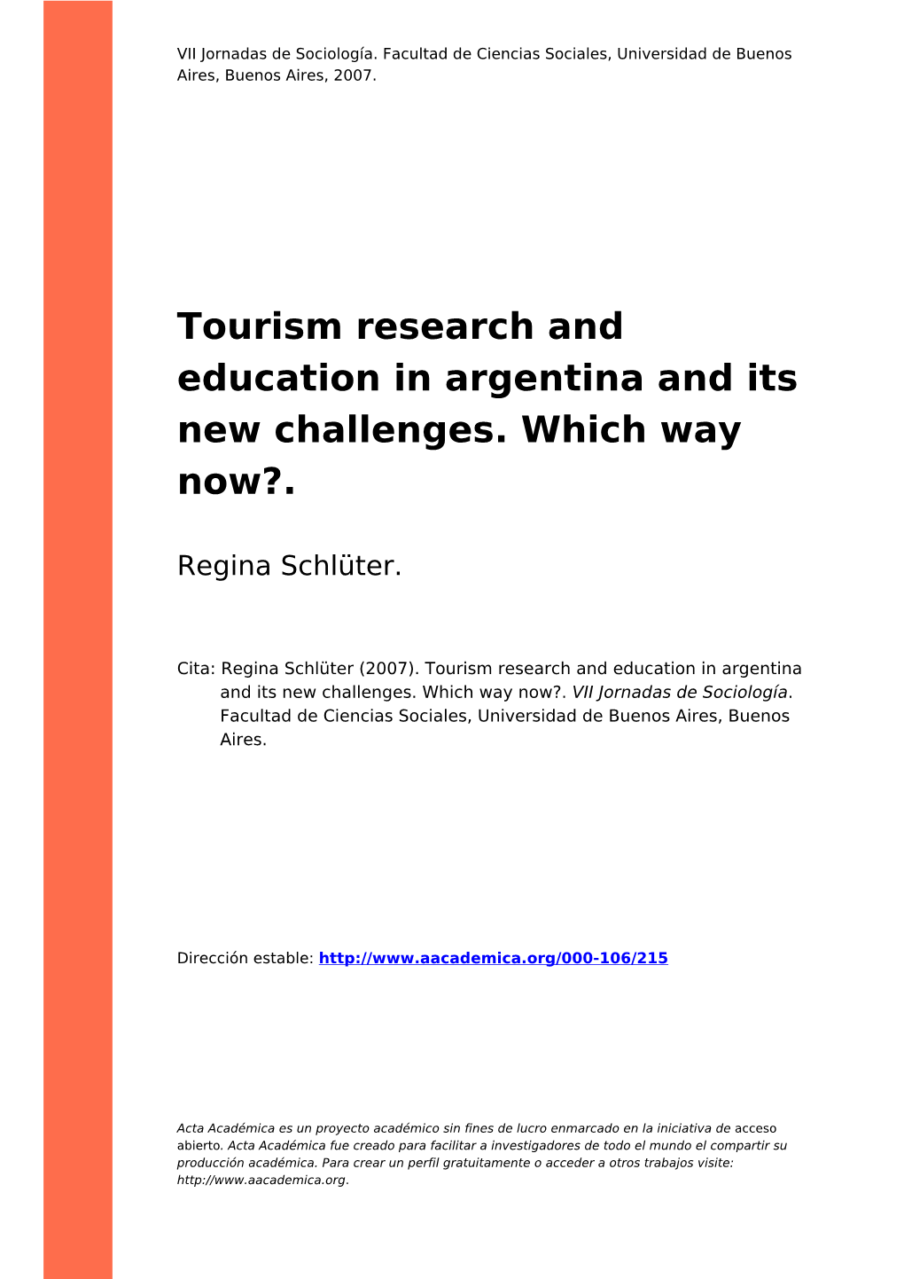 Tourism Research and Education in Argentina and Its New Challenges