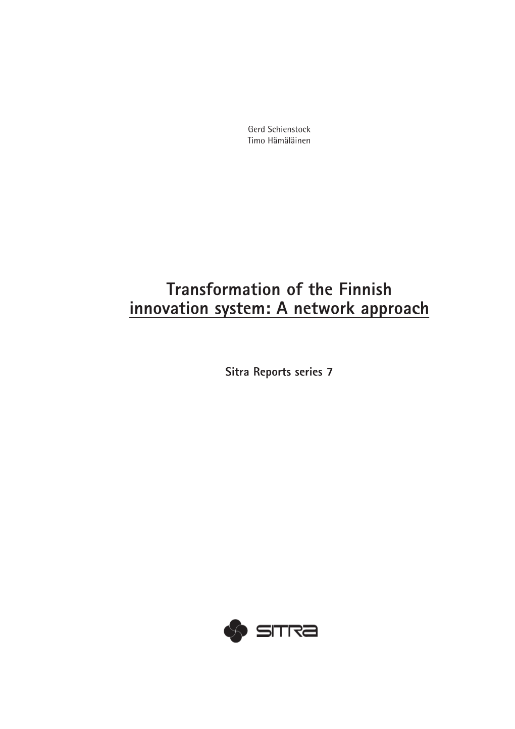 Transformation of the Finnish Innovation System: a Network Approach