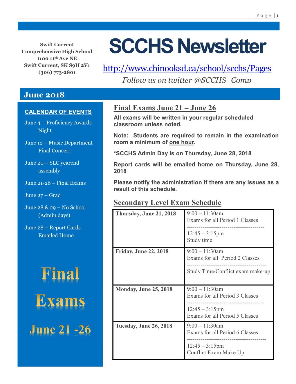 SCCHS Newsletter 1100 11Th Ave NE Swift Current, SK S9H 2V1 (306) 773-2801