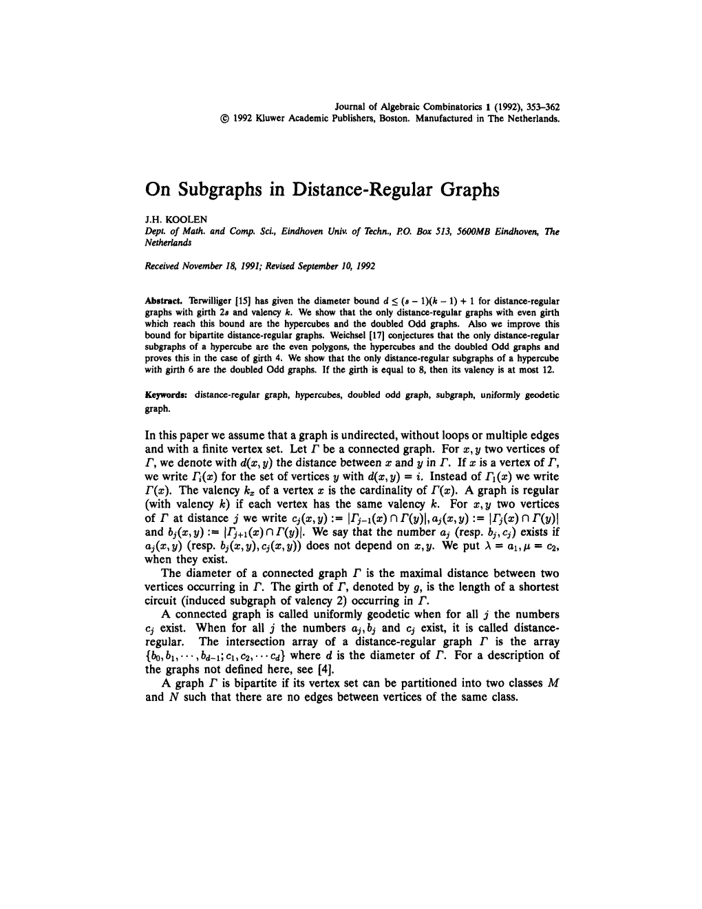 On Subgraphs in Distance-Regular Graphs