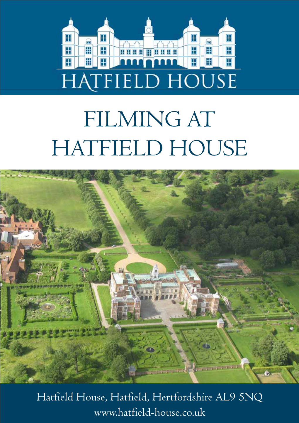 Filming at Hatfield House