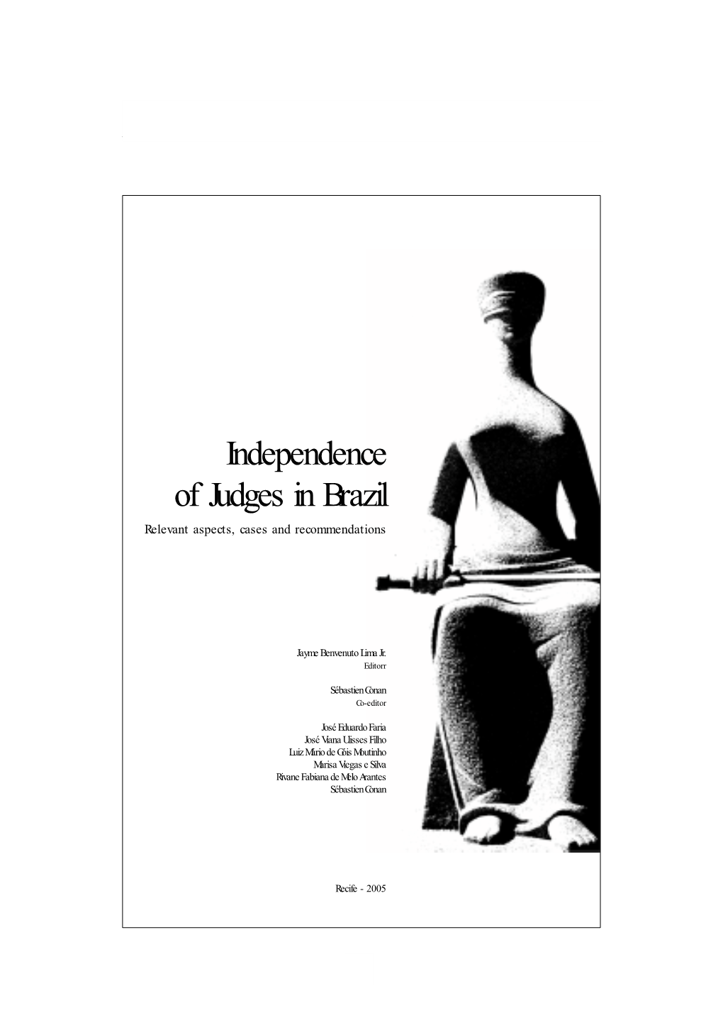 Independence of Judges in Brasil