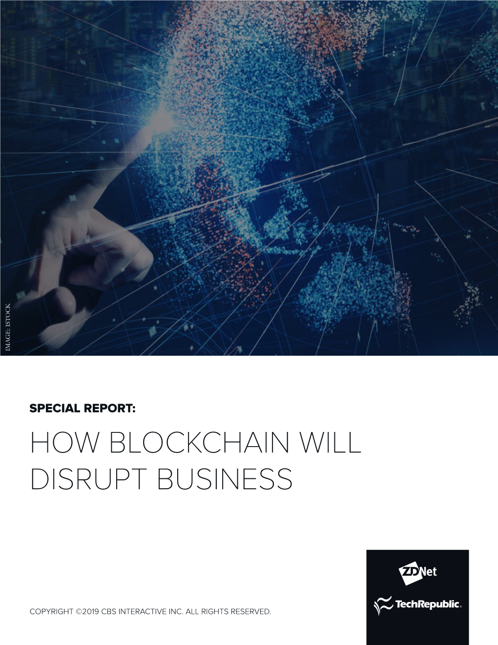 How Blockchain Will Disrupt Business