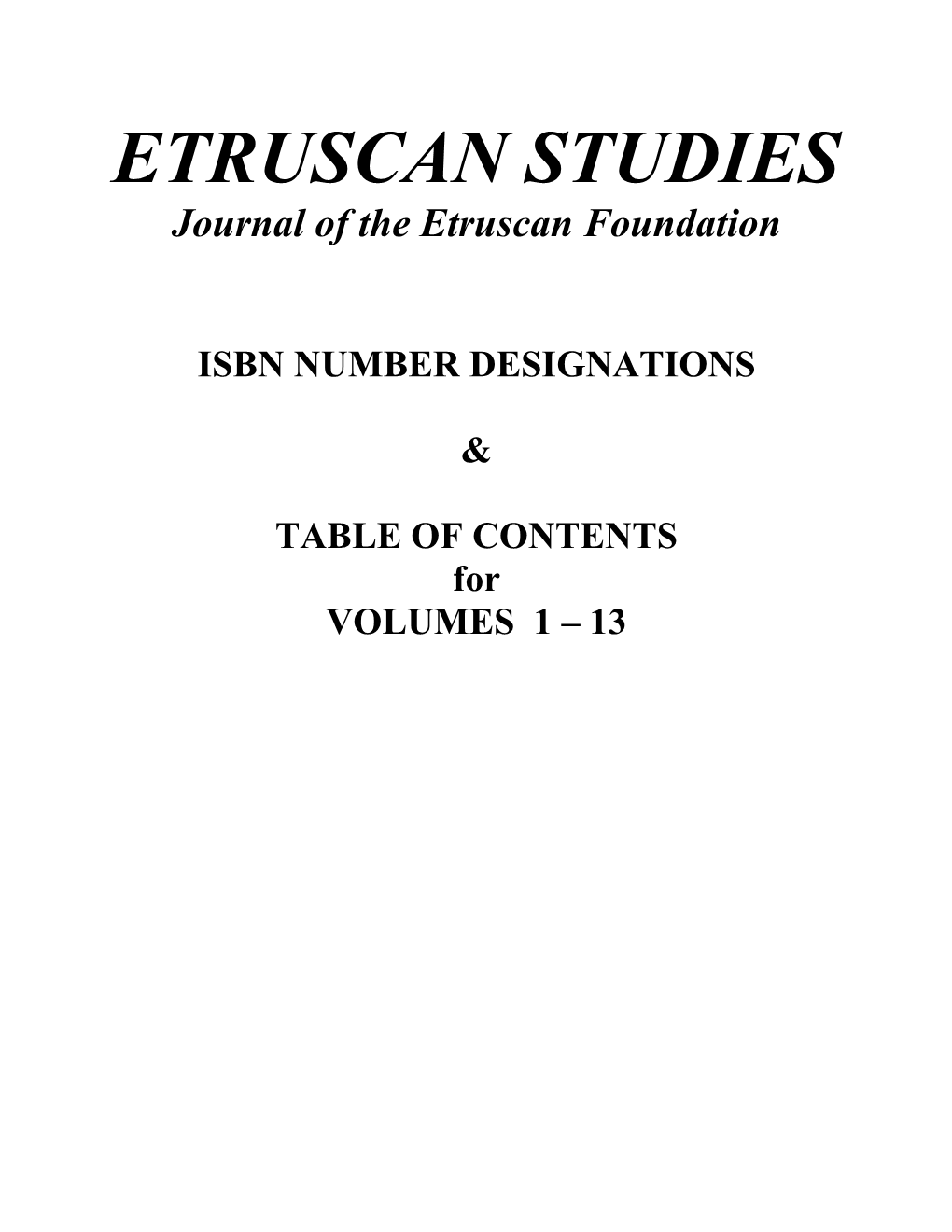 ETRUSCAN STUDIES Journal of the Etruscan Foundation