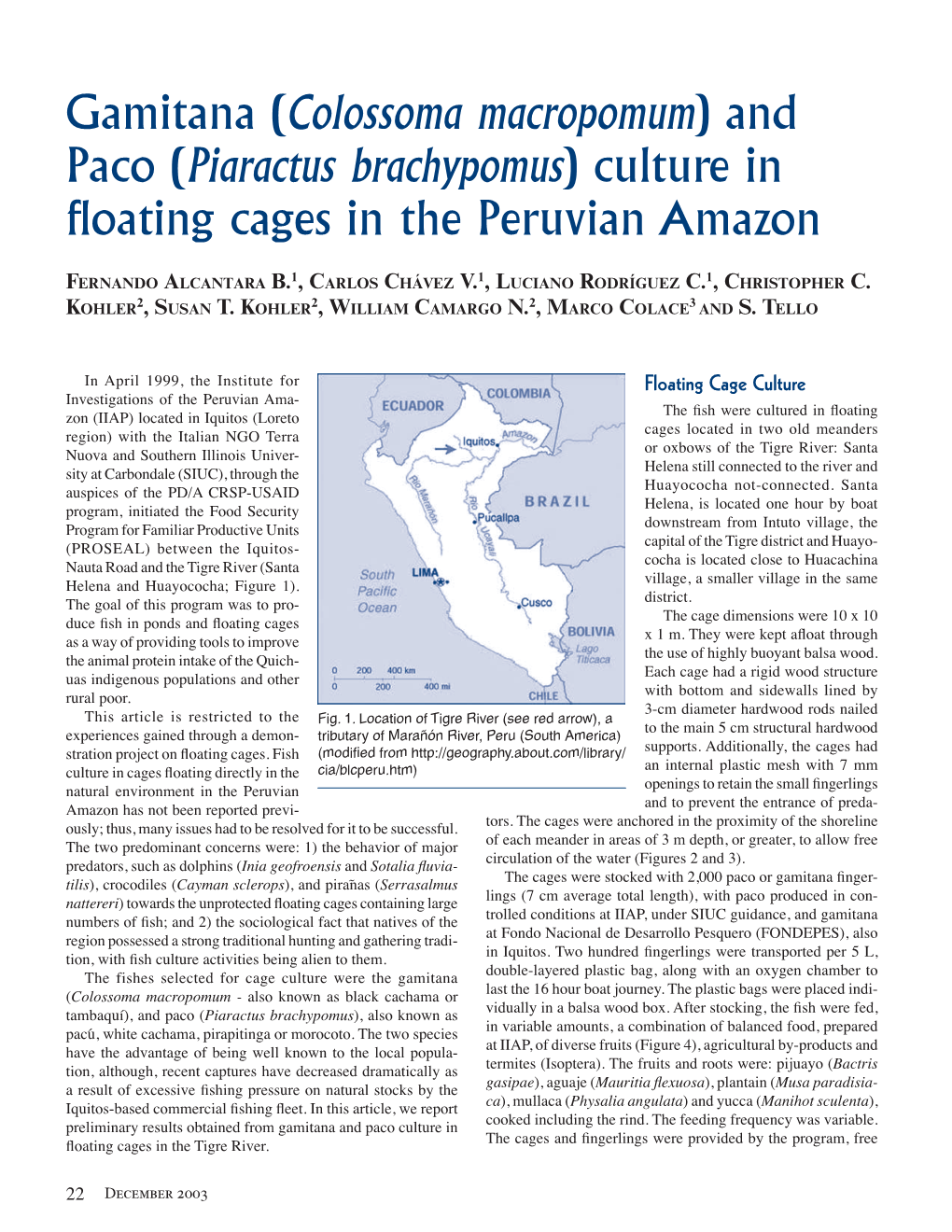 Gamitana (Colossoma Macropomum) and Paco (Piaractus Brachypomus) Culture in Floating Cages in the Peruvian Amazon