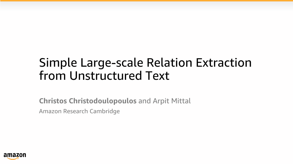 Simple Large-Scale Relation Extraction from Unstructured Text