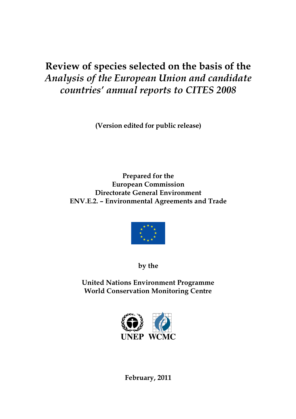 Review of Species Selected on the Basis of the Analysis of the European Union and Candidate Countries’ Annual Reports to CITES 2008