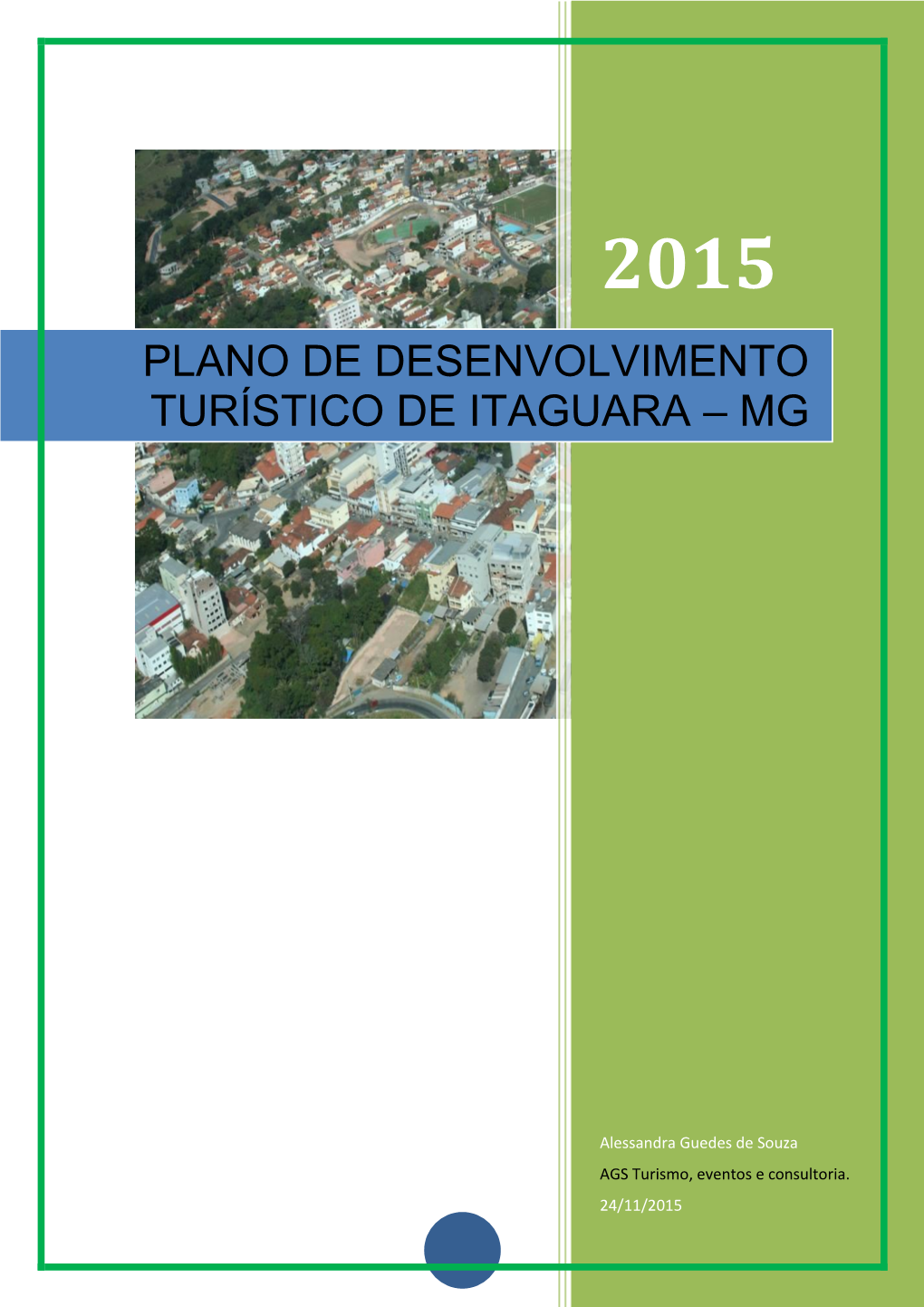 Plano De Desenvolvimento Turístico De Itaguara – Mg