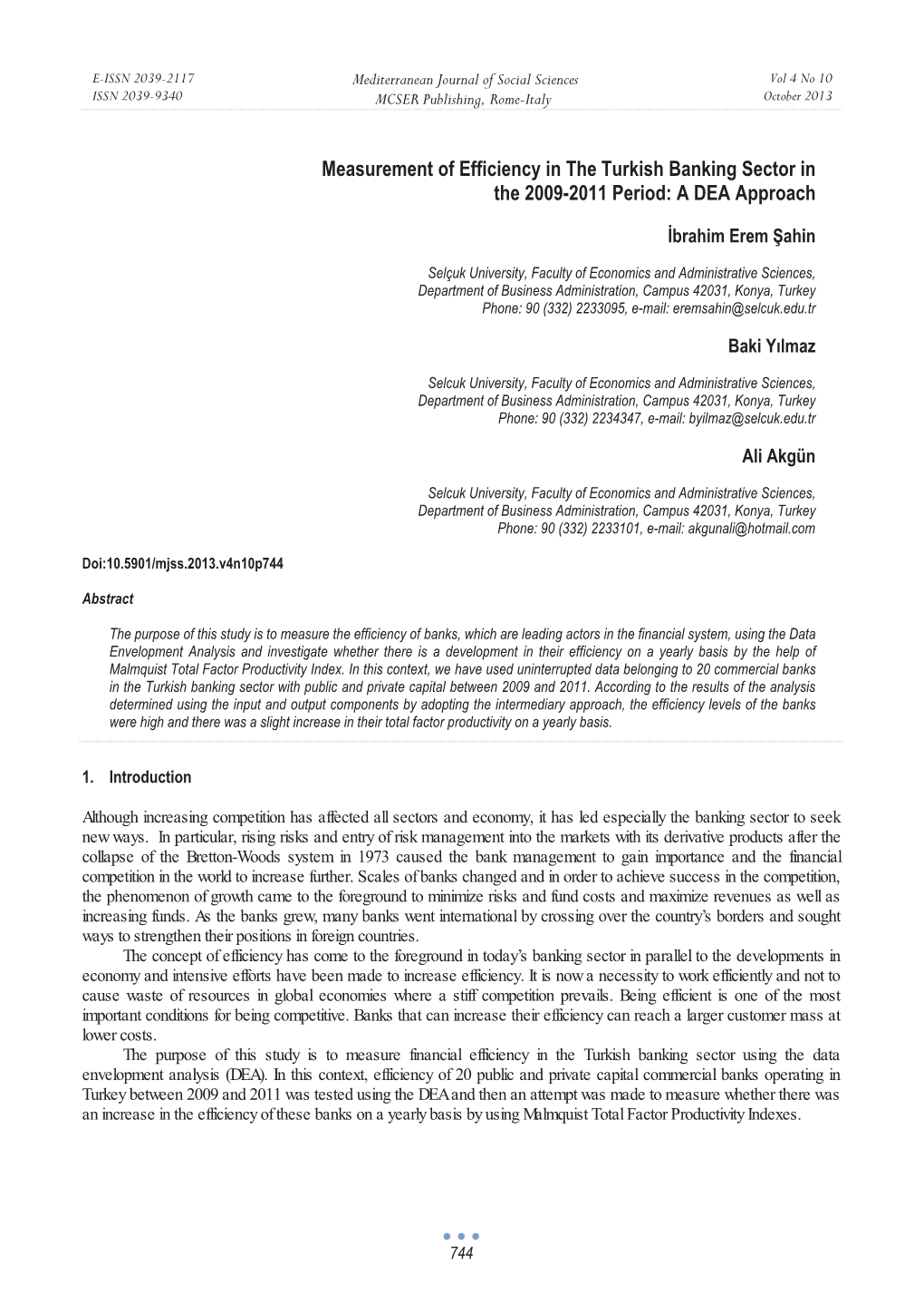 Measurement of Efficiency in the Turkish Banking Sector in the 2009-2011 Period: a DEA Approach