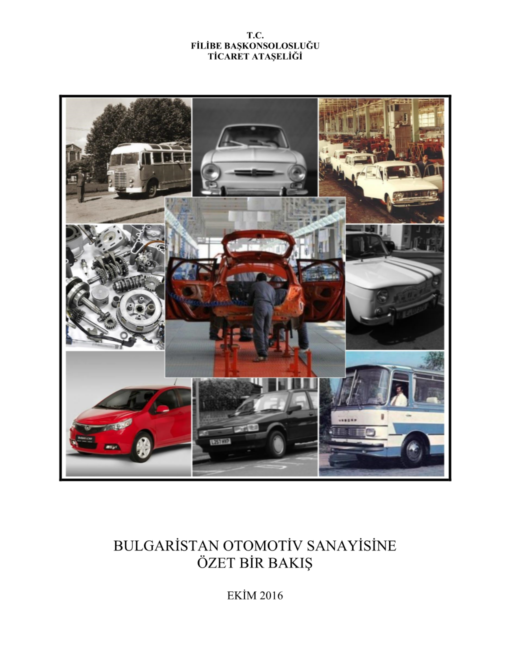 Bulgaristan Otomotiv Sanayisine Özet Bir Bakiş